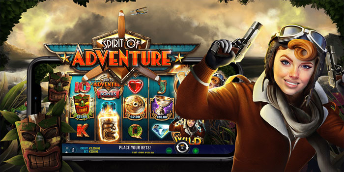 Strategi Cerdik Menang Di Slot Spirit of Adventure